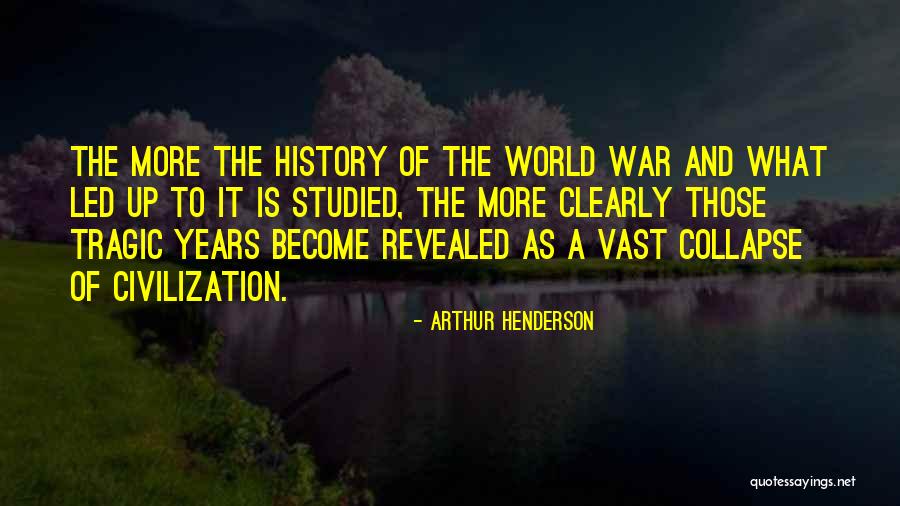 Revealed Quotes By Arthur Henderson Revealed Quotes By Arthur Henderson