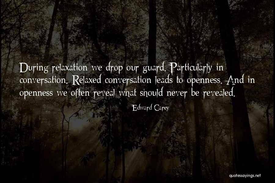 Revealed Quotes By Edward Carey Revealed Quotes By Edward Carey