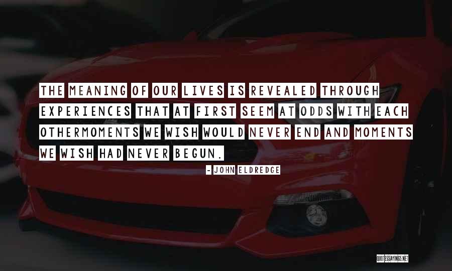 Revealed Quotes By John Eldredge Revealed Quotes By John Eldredge