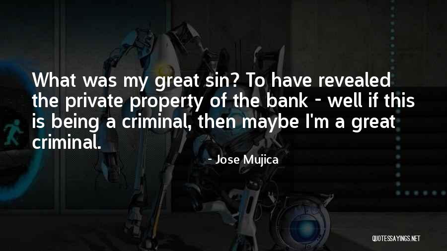 Revealed Quotes By Jose Mujica Revealed Quotes By Jose Mujica