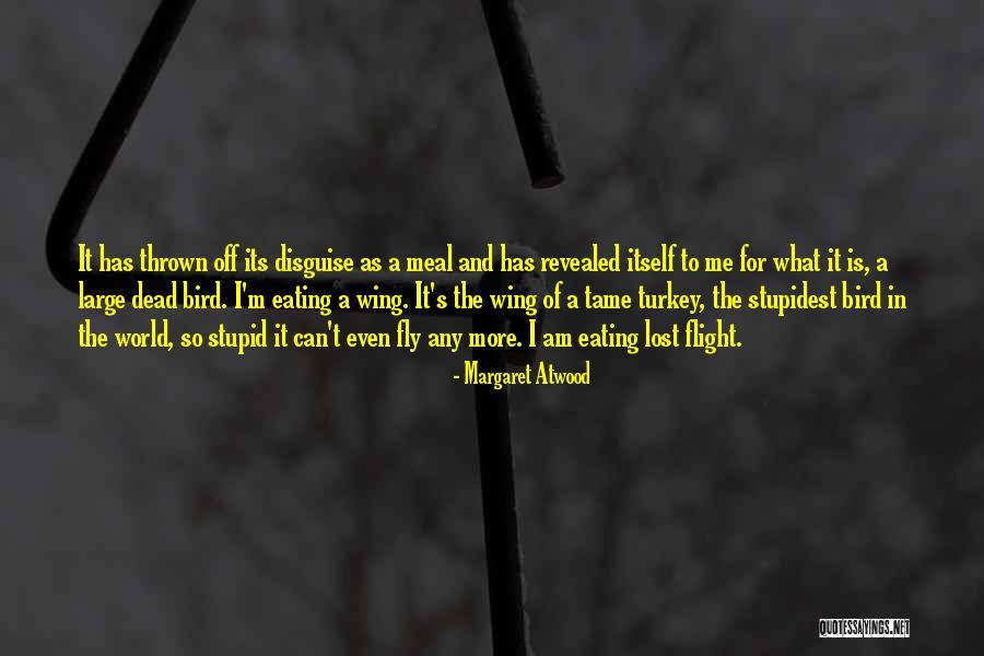 Revealed Quotes By Margaret Atwood