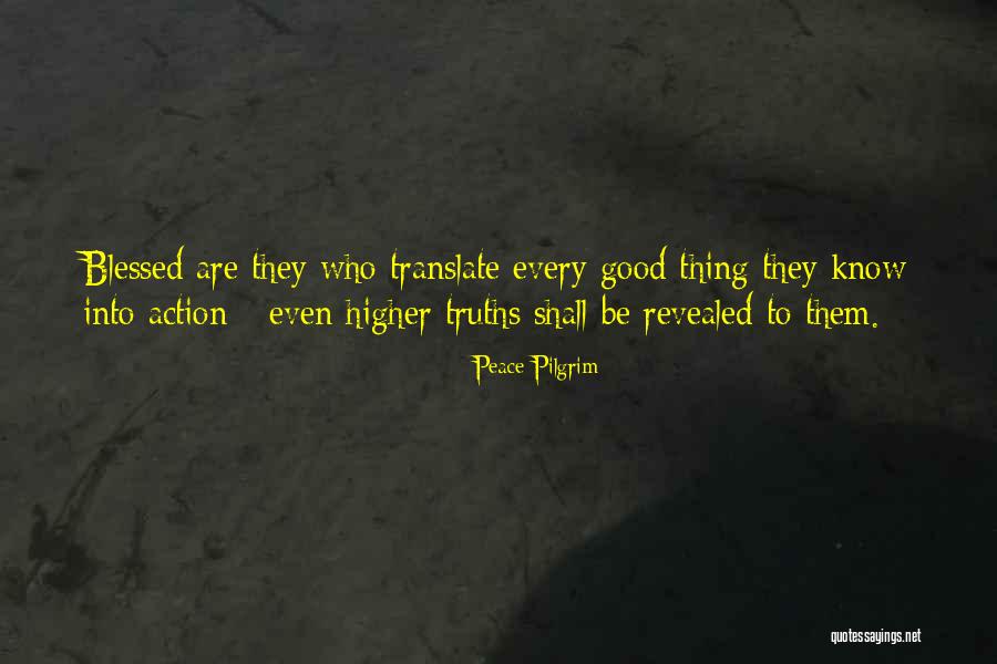 Revealed Quotes By Peace Pilgrim Revealed Quotes By Peace Pilgrim