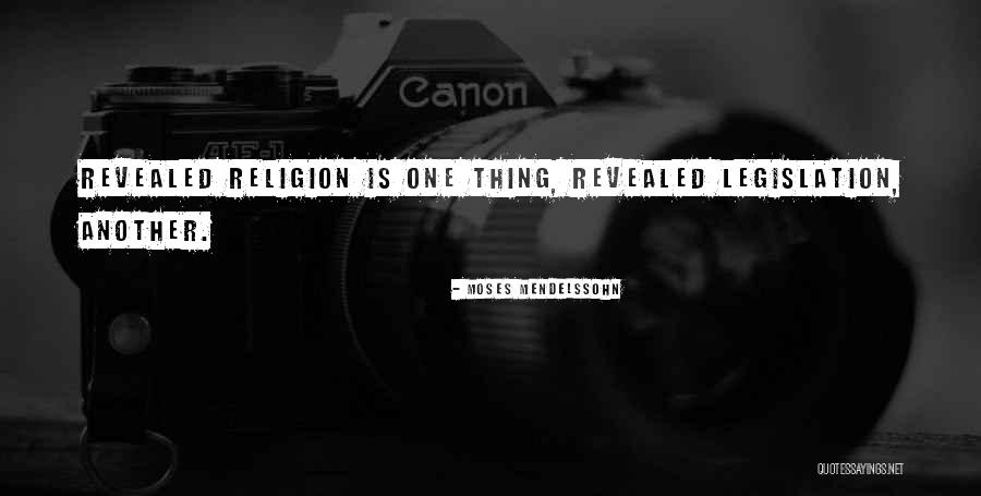 Revealed Religion Quotes By Moses Mendelssohn Revealed Religion Quotes By Moses Mendelssohn