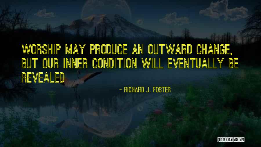 Revealed Religion Quotes By Richard J. Foster Revealed Religion Quotes By Richard J. Foster