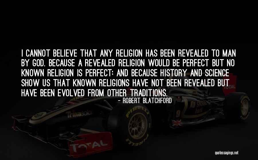 Revealed Religion Quotes By Robert Blatchford Revealed Religion Quotes By Robert Blatchford