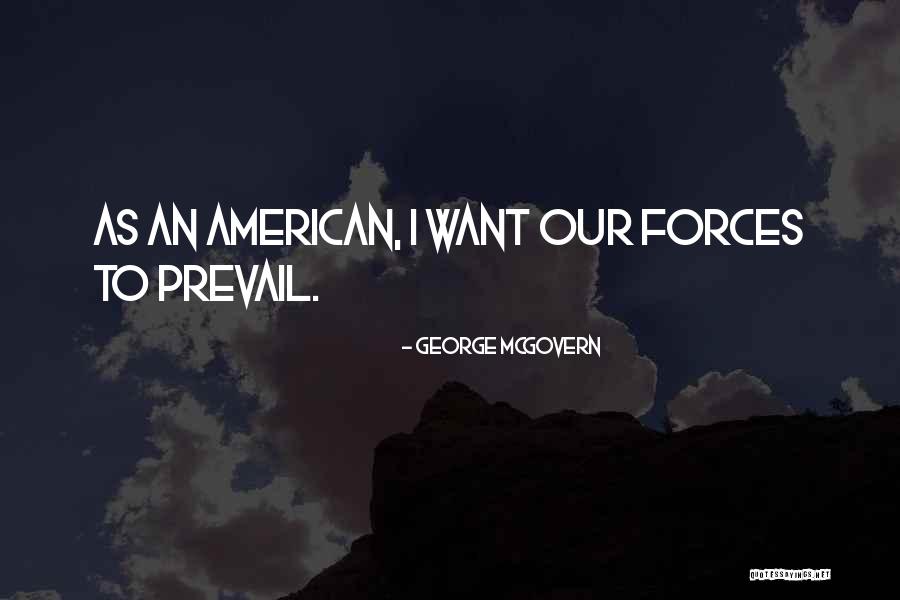Revealers Cry Quotes By George McGovern Revealers Cry Quotes By George McGovern