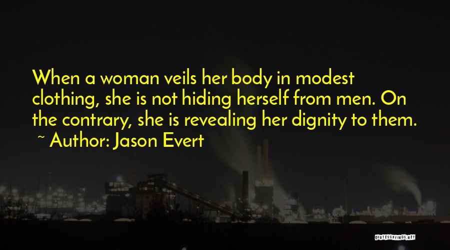 Revealing Body Quotes By Jason Evert