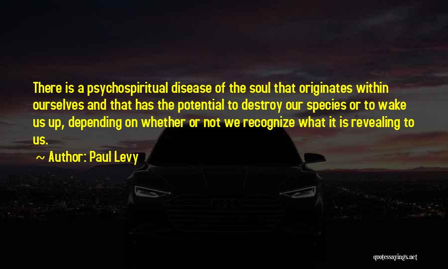 Revealing Body Quotes By Paul Levy