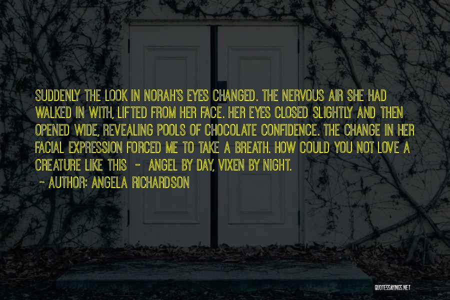 Revealing Eyes Quotes By Angela Richardson