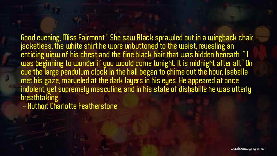 Revealing Eyes Quotes By Charlotte Featherstone