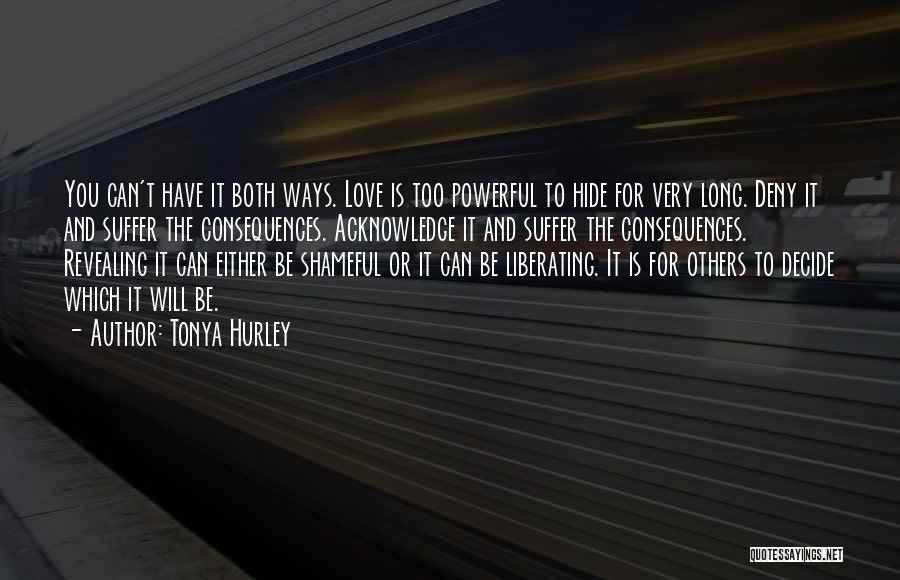 Revealing Love Quotes By Tonya Hurley