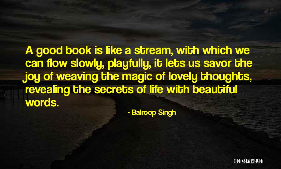Revealing Secrets Quotes By Balroop Singh Revealing Secrets Quotes By Balroop Singh