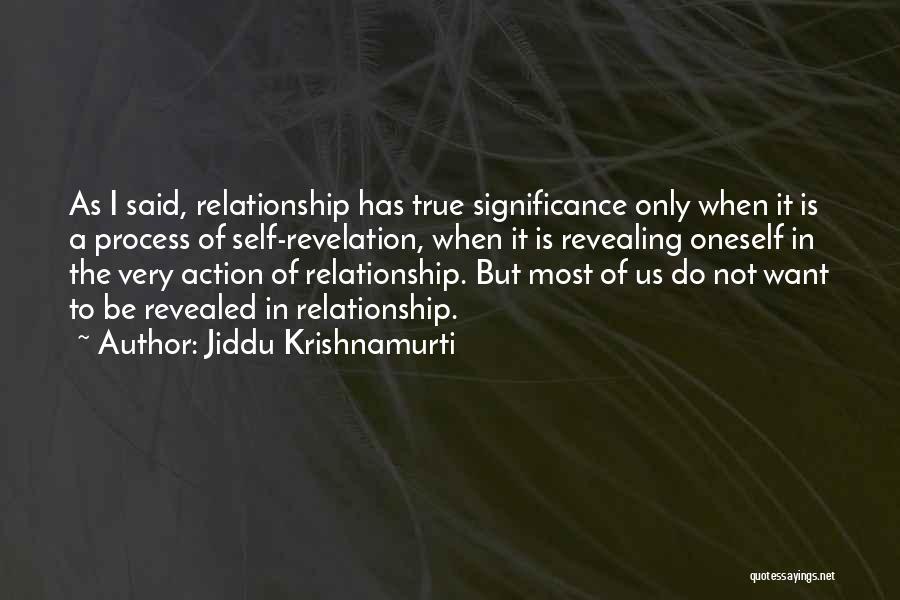 Revealing Self Quotes By Jiddu Krishnamurti