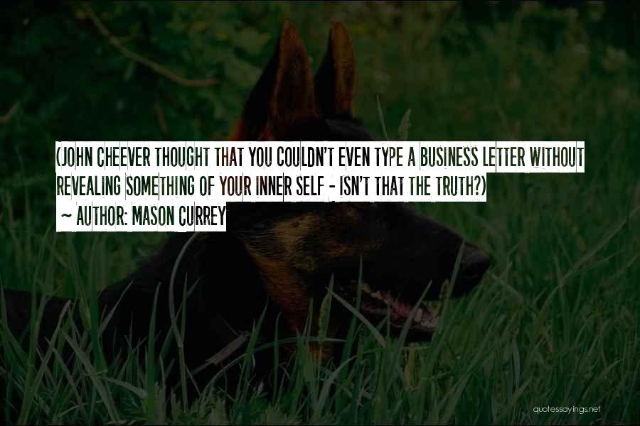 Revealing Self Quotes By Mason Currey