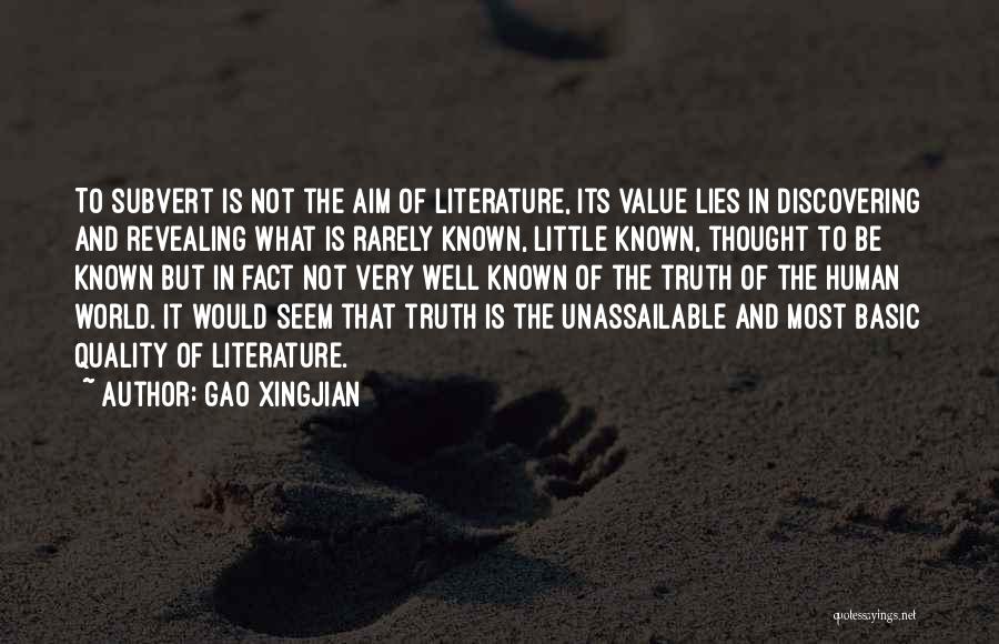 Revealing The Truth Quotes By Gao Xingjian