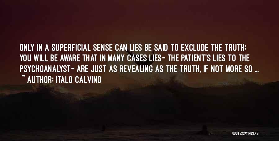Revealing The Truth Quotes By Italo Calvino
