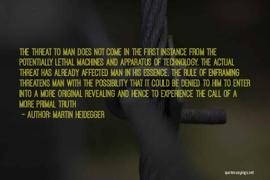 Revealing The Truth Quotes By Martin Heidegger