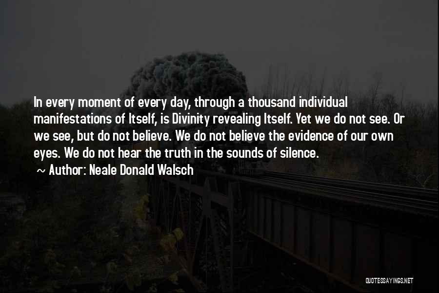 Revealing The Truth Quotes By Neale Donald Walsch