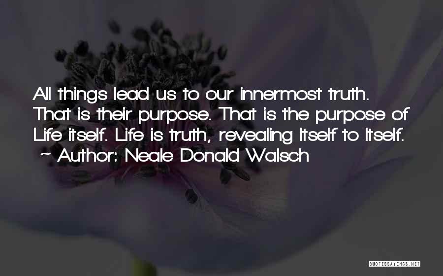 Revealing The Truth Quotes By Neale Donald Walsch