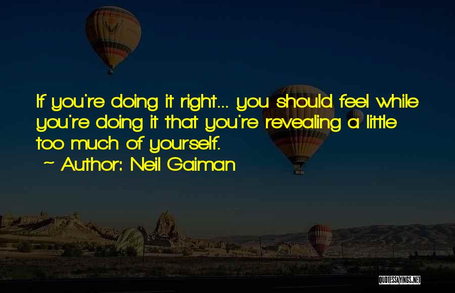Revealing Too Much Quotes By Neil Gaiman
