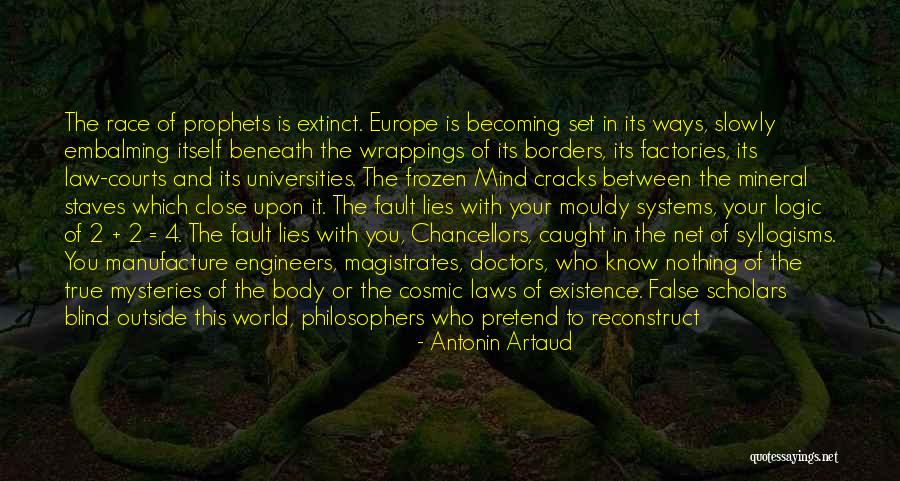 Revealing True Self Quotes By Antonin Artaud Revealing True Self Quotes By Antonin Artaud
