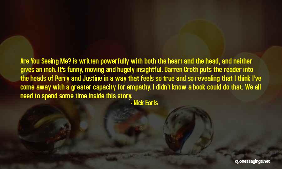 Revealing True Self Quotes By Nick Earls Revealing True Self Quotes By Nick Earls
