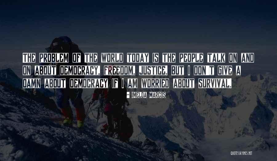 Revealingly Snug Quotes By Imelda Marcos Revealingly Snug Quotes By Imelda Marcos