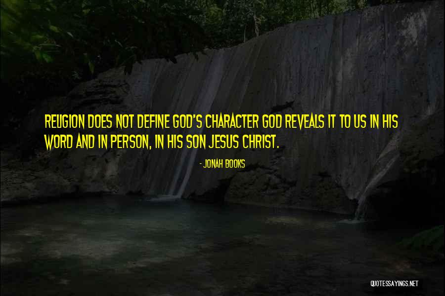 Reveals Character Quotes By Jonah Books Reveals Character Quotes By Jonah Books
