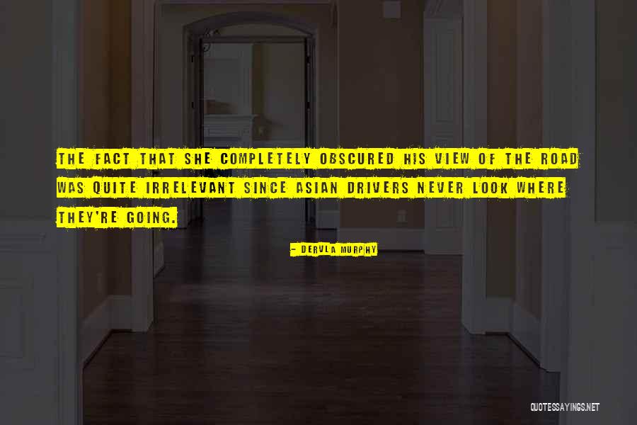 Revear Marble Quotes By Dervla Murphy Revear Marble Quotes By Dervla Murphy