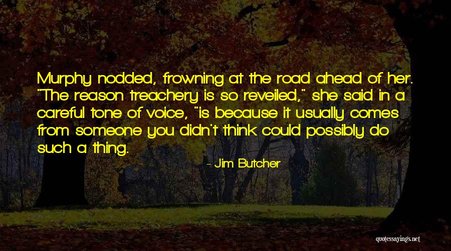 Reveiled Quotes By Jim Butcher Reveiled Quotes By Jim Butcher