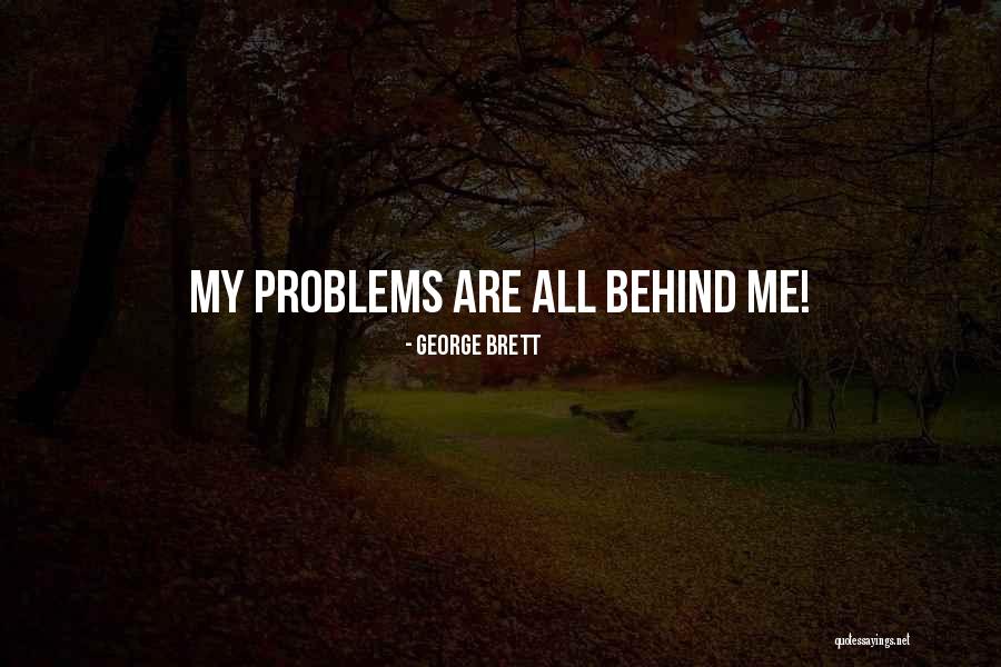 Revelados De Fotos Quotes By George Brett Revelados De Fotos Quotes By George Brett