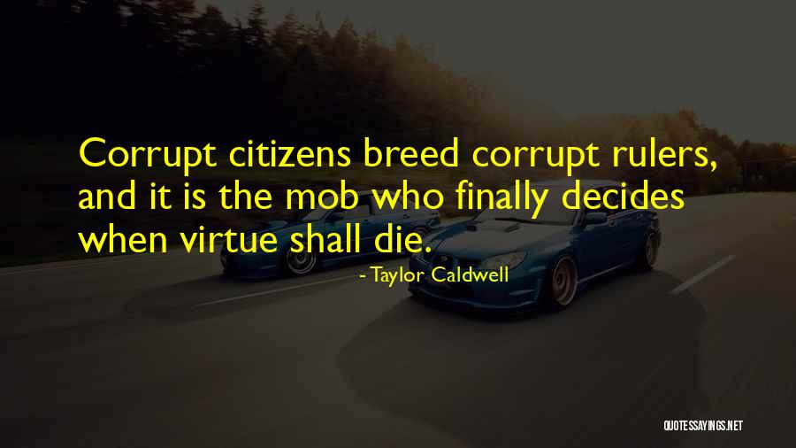 Revelar Definicion Quotes By Taylor Caldwell Revelar Definicion Quotes By Taylor Caldwell