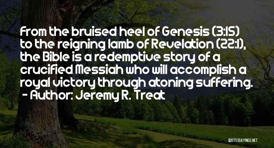 Revelation Bible Quotes By Jeremy R. Treat