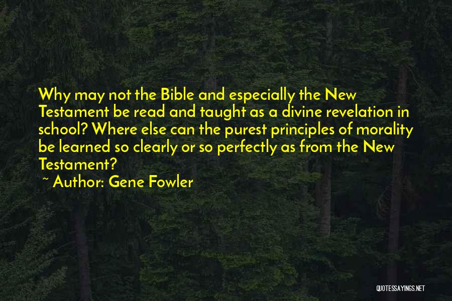 Revelation In The Bible Quotes By Gene Fowler