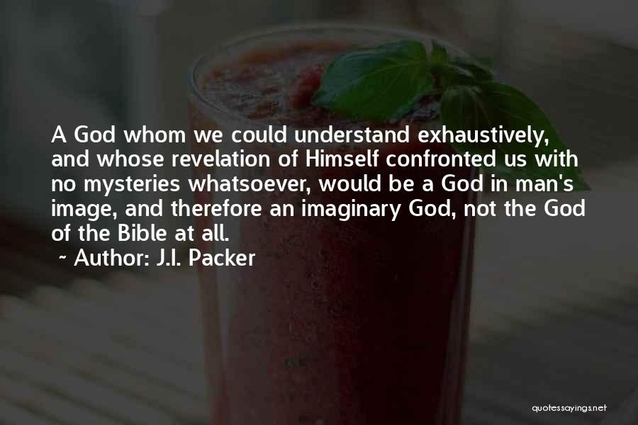 Revelation In The Bible Quotes By J.I. Packer