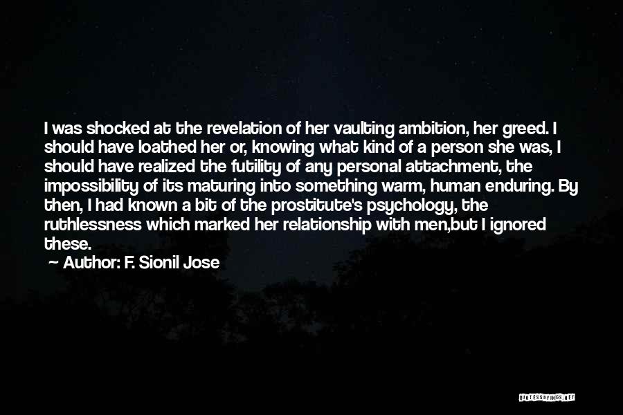 Revelation Of Love Quotes By F. Sionil Jose Revelation Of Love Quotes By F. Sionil Jose