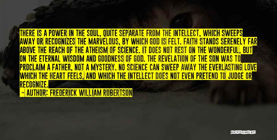 Revelation Of Love Quotes By Frederick William Robertson Revelation Of Love Quotes By Frederick William Robertson