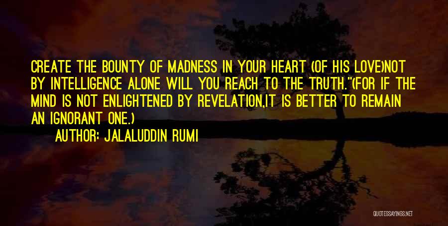 Revelation Of Love Quotes By Jalaluddin Rumi