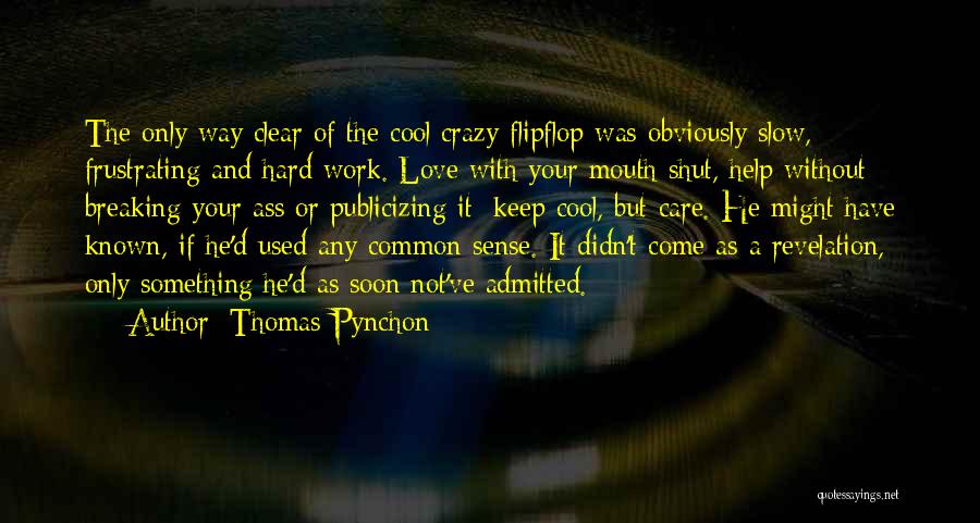 Revelation Of Love Quotes By Thomas Pynchon