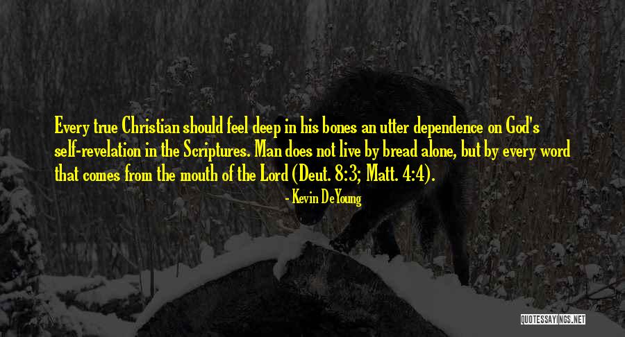 Revelation Of Self Quotes By Kevin DeYoung Revelation Of Self Quotes By Kevin DeYoung