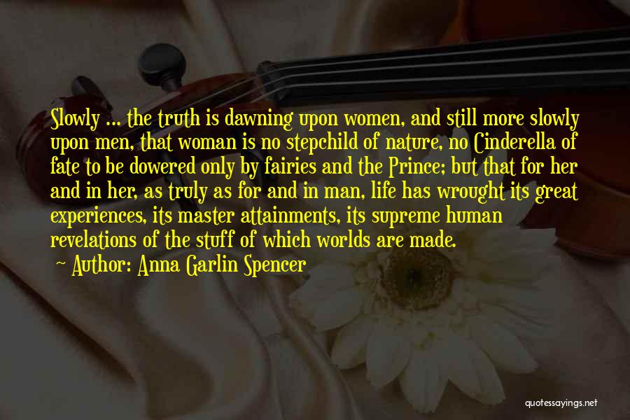 Revelations In Your Life Quotes By Anna Garlin Spencer