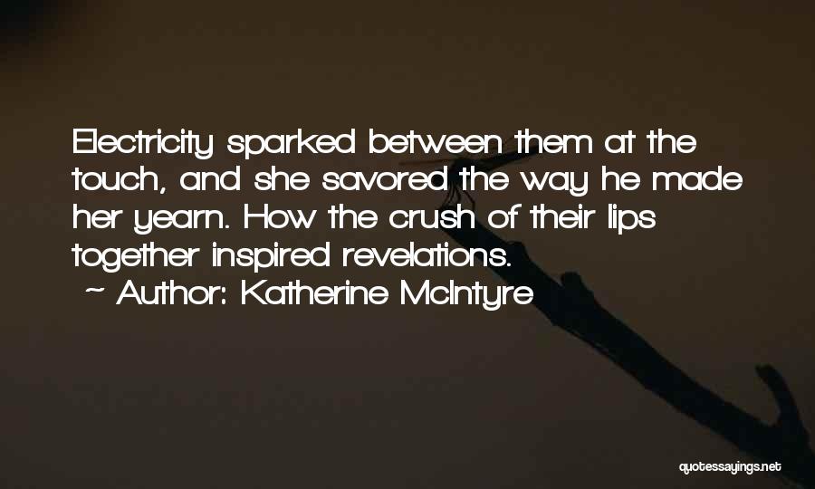 Revelations Love Quotes By Katherine McIntyre