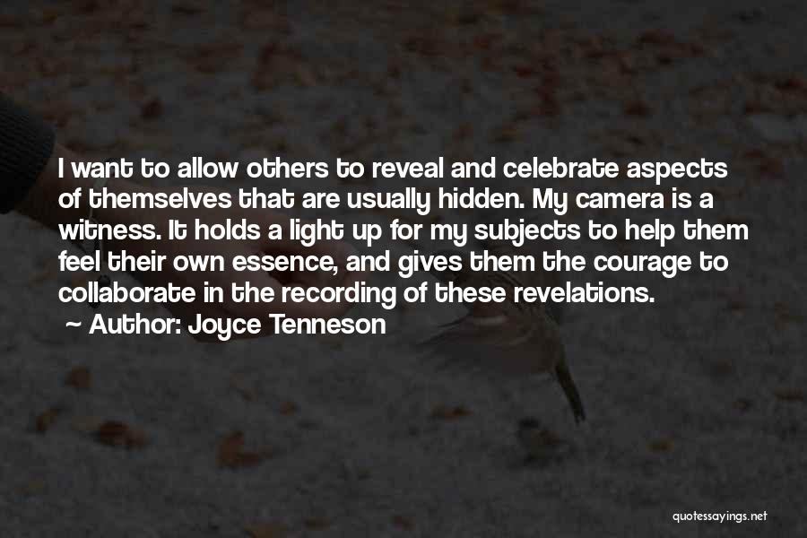 Revelations Quotes By Joyce Tenneson