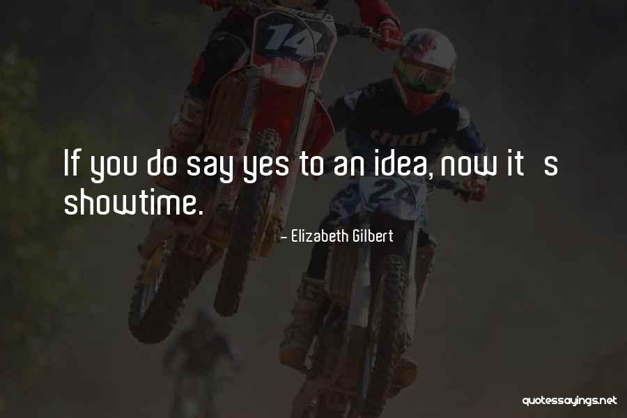 Revelatory Threat Quotes By Elizabeth Gilbert Revelatory Threat Quotes By Elizabeth Gilbert