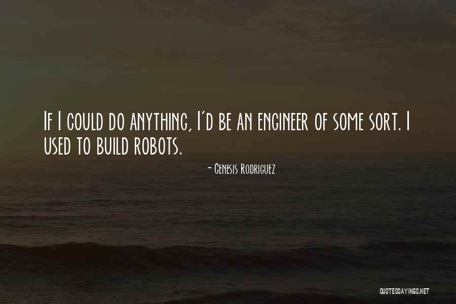 Reveley Quotes By Genesis Rodriguez Reveley Quotes By Genesis Rodriguez