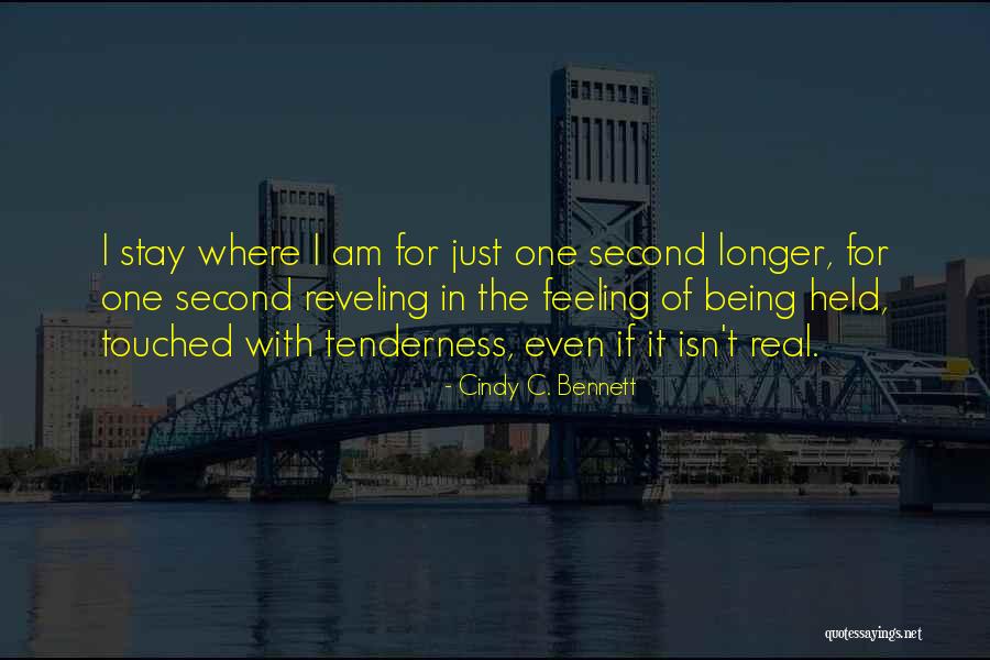 Reveling In Quotes By Cindy C. Bennett Reveling In Quotes By Cindy C. Bennett