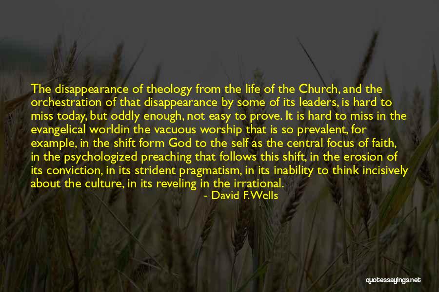 Reveling In Quotes By David F. Wells Reveling In Quotes By David F. Wells