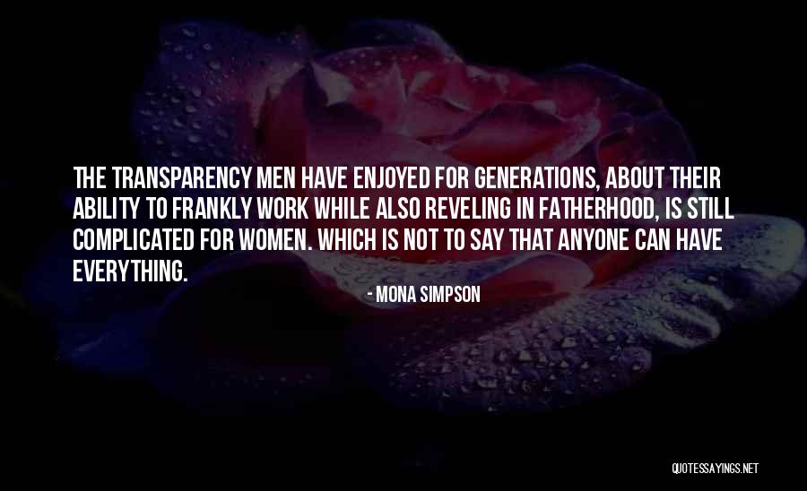 Reveling In Quotes By Mona Simpson Reveling In Quotes By Mona Simpson