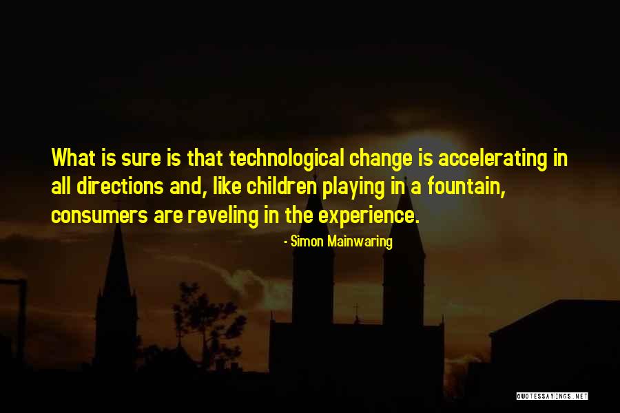 Reveling In Quotes By Simon Mainwaring Reveling In Quotes By Simon Mainwaring