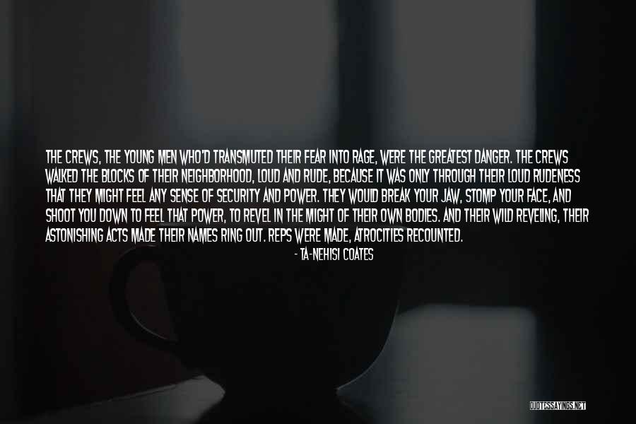 Reveling In Quotes By Ta-Nehisi Coates Reveling In Quotes By Ta-Nehisi Coates